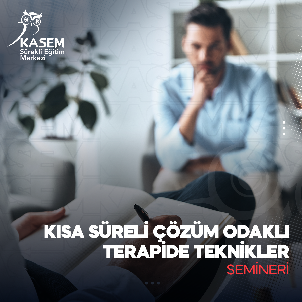 Kısa Süreli Çözüm Odaklı Terapide Teknikler Semineri