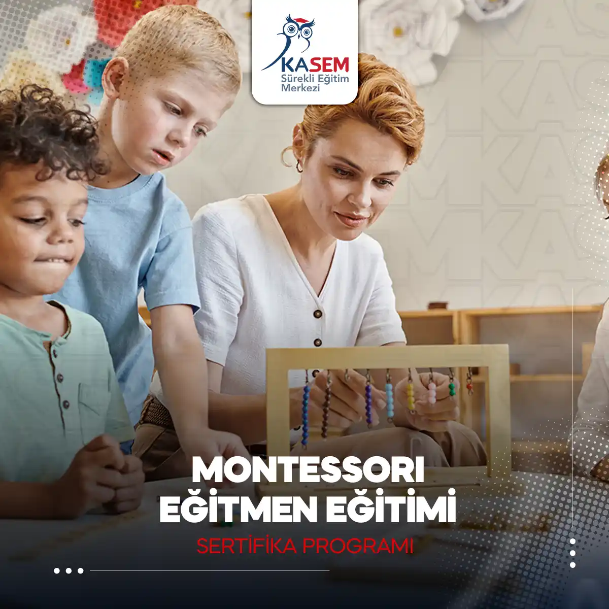 Montessori Eğitmeni Sertifika Programı (Uygulayıcı Belge)