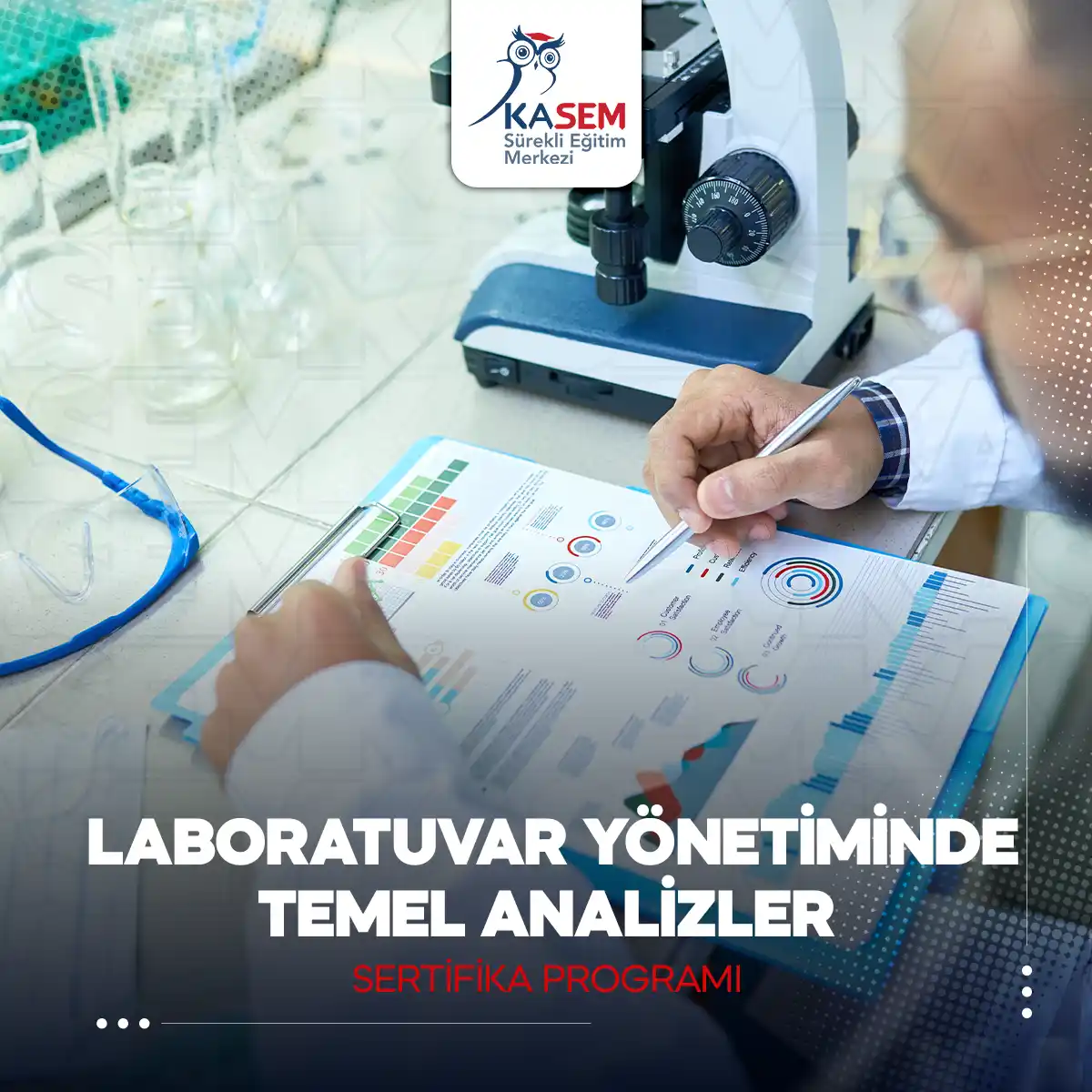 Laboratuvar Yönetiminde Temel Analizler Sertifika Programı