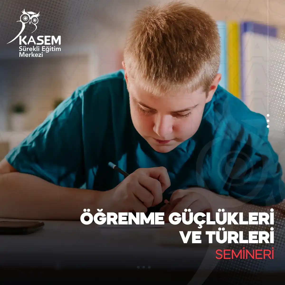 Öğrenme Güçlükleri ve Türleri Semineri