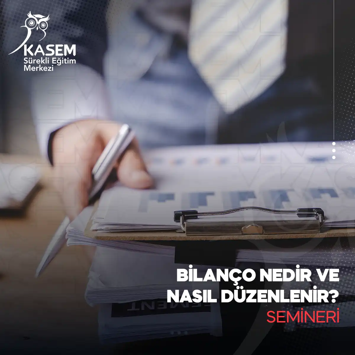 Bilanço Nedir ve Nasıl Düzenlenir? Semineri