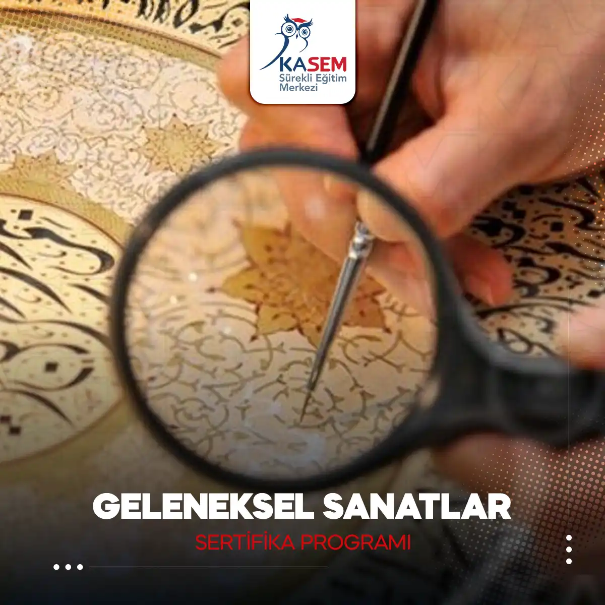 Geleneksel Sanatlar Sertifika Programı