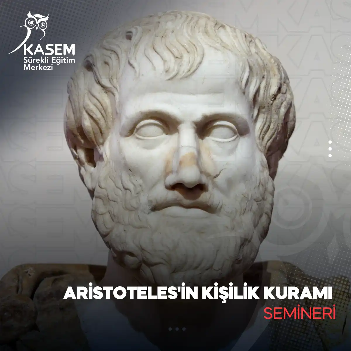 Aristoteles'in Kişilik Kuramı Semineri
