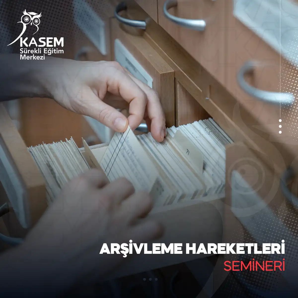 Arşivleme Hareketleri Semineri