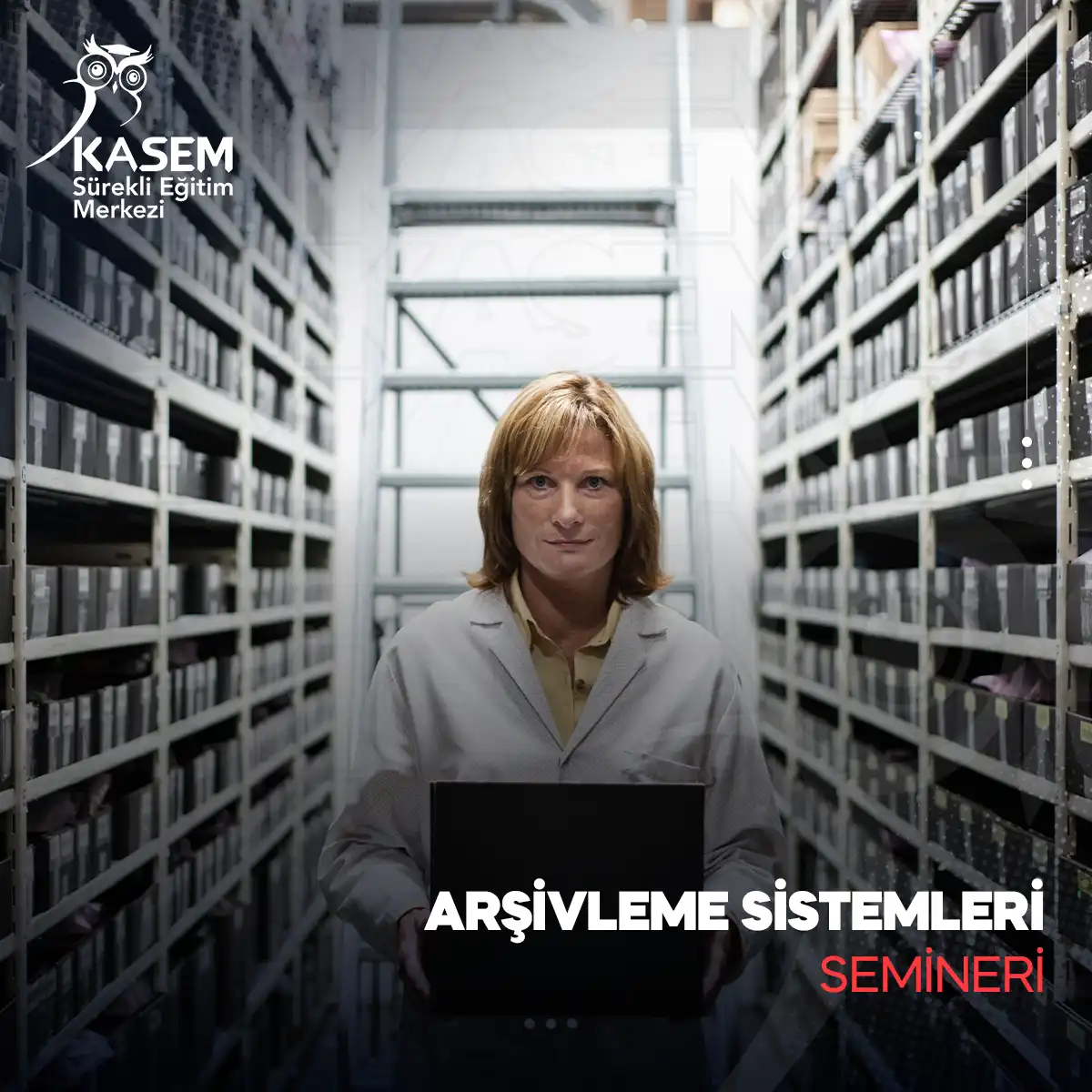 Arşivleme Sistemleri Semineri
