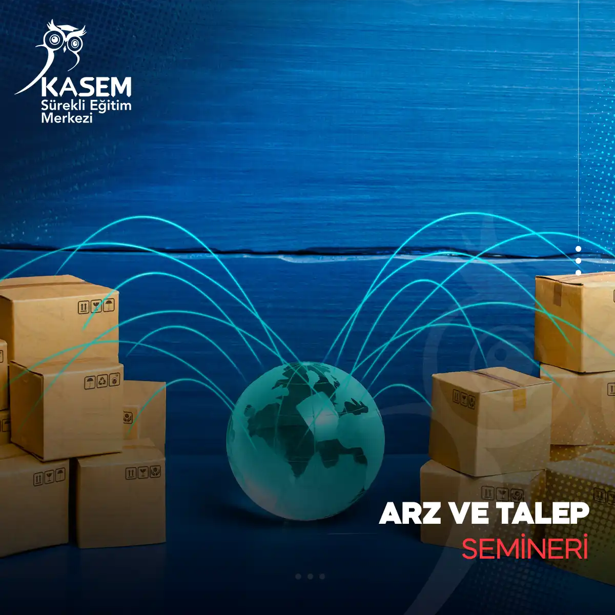 Arz ve Talep Semineri