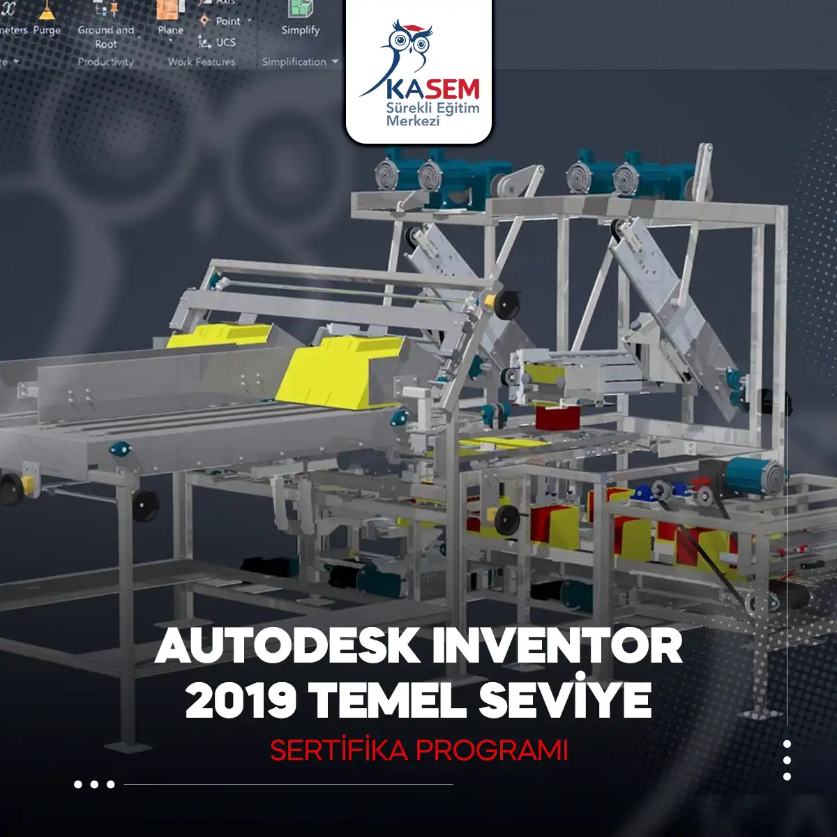 Autodesk Inventor Sertifika Programı 2019 Temel Seviye Sertifika Programı