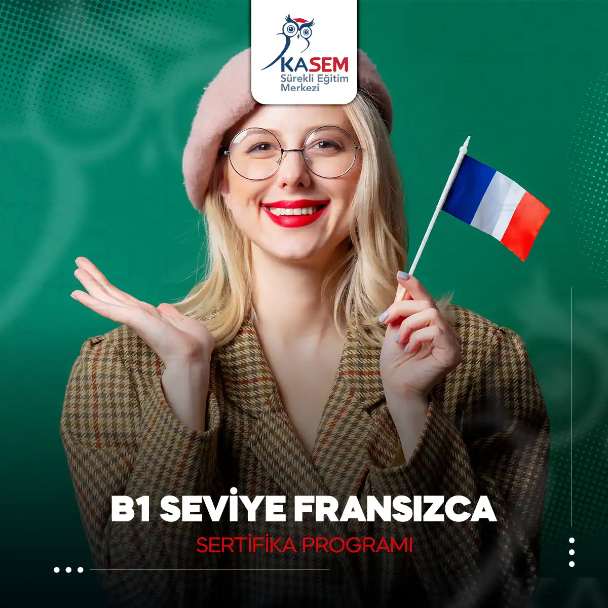 B1 Seviye Fransızca Sertifika Programı