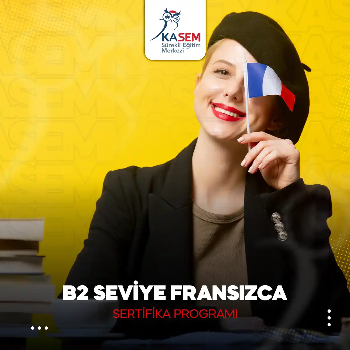 B2 Seviye Fransızca Sertifika Programı