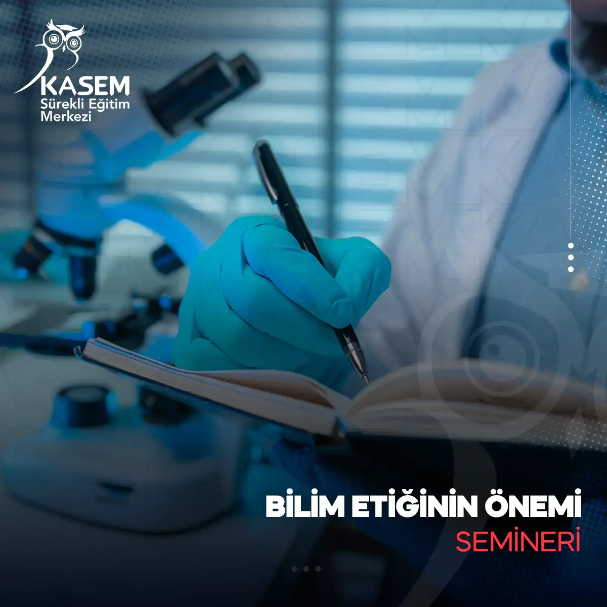 Bilim Etiğinin Önemi Semineri