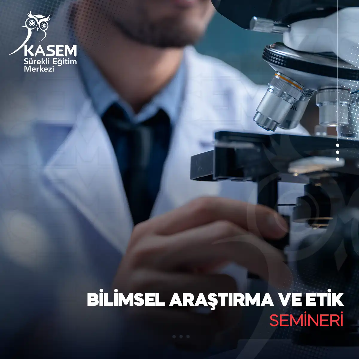 Bilimsel Araştırma ve Etik Semineri