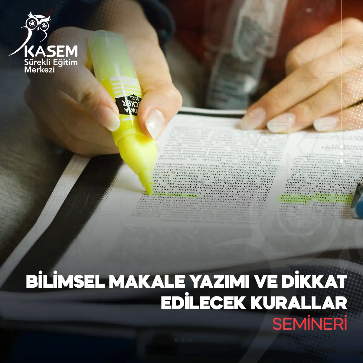 Bilimsel Makale Yazımı ve Dikkat Edilecek Kurallar Semineri