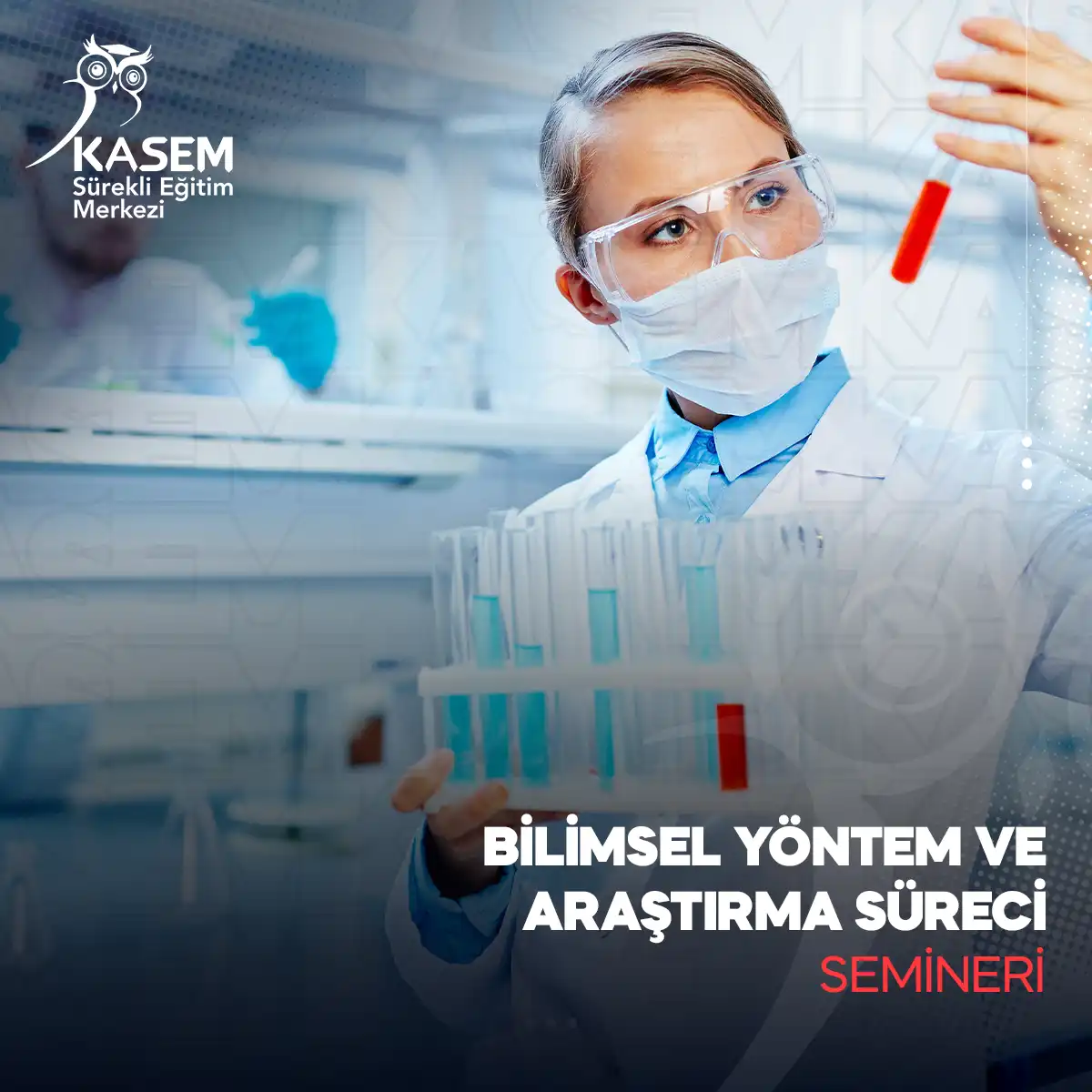 Bilimsel Yöntem ve Araştırma Süreci Semineri