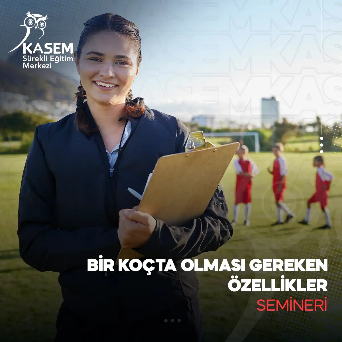 Bir Koçta Olması Gereken Özellikler Semineri