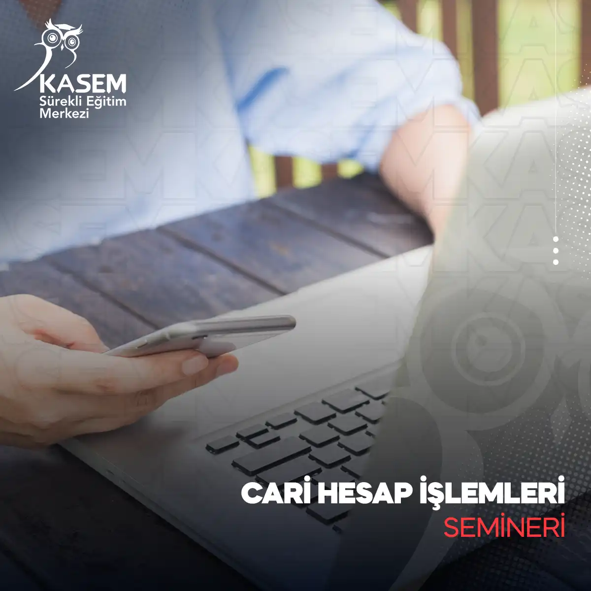 Cari Hesap İşlemleri Semineri