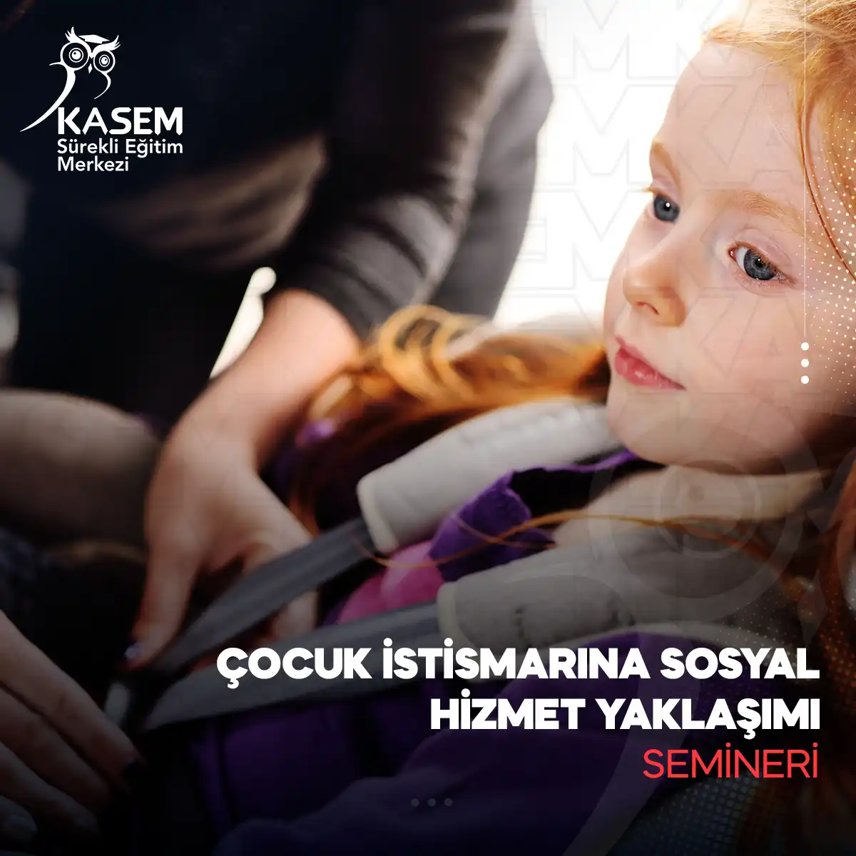 Çocuk İstismarına Sosyal Hizmet Yaklaşımı Semineri