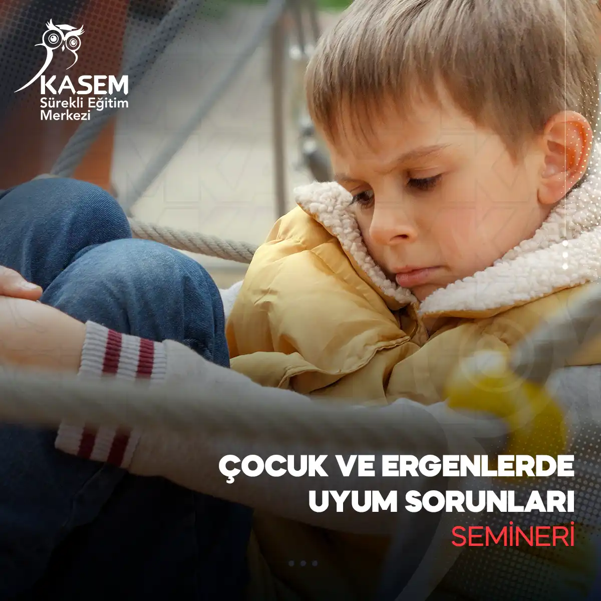 Çocuk Ve Ergenlerde Uyum Sorunları Semineri
