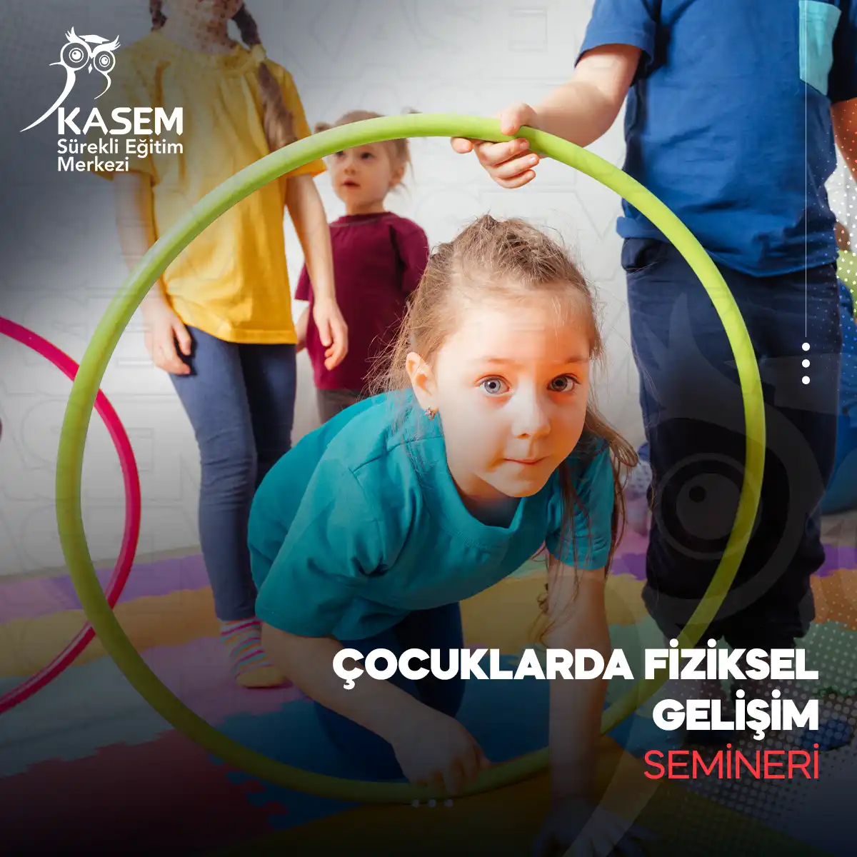 Çocuklarda Fiziksel Gelişim Semineri