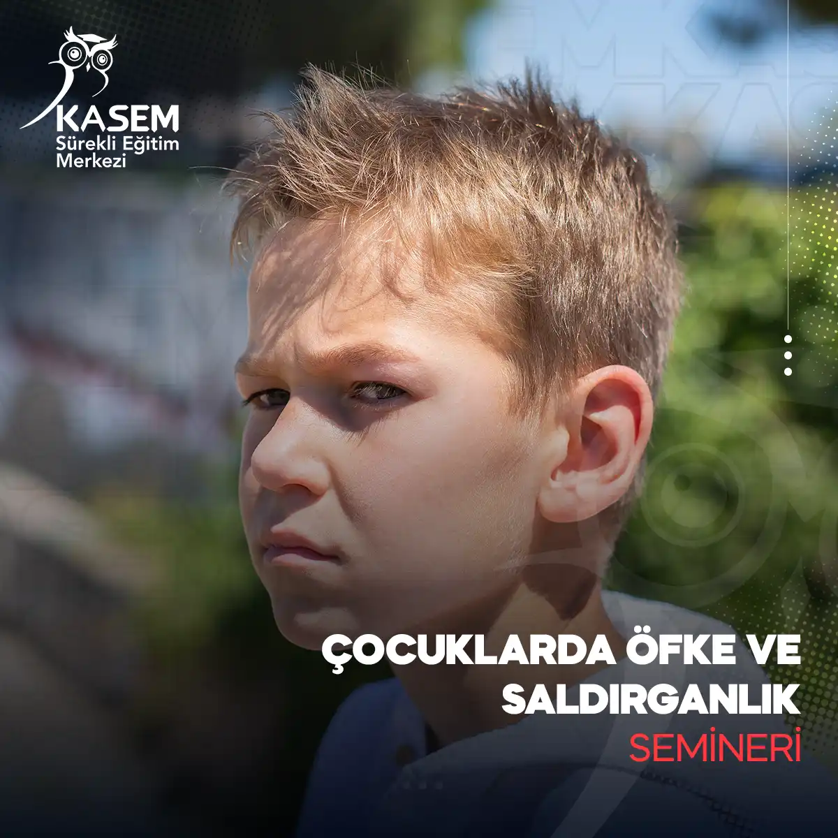 Çocuklarda Öfke ve Saldırganlık Semineri