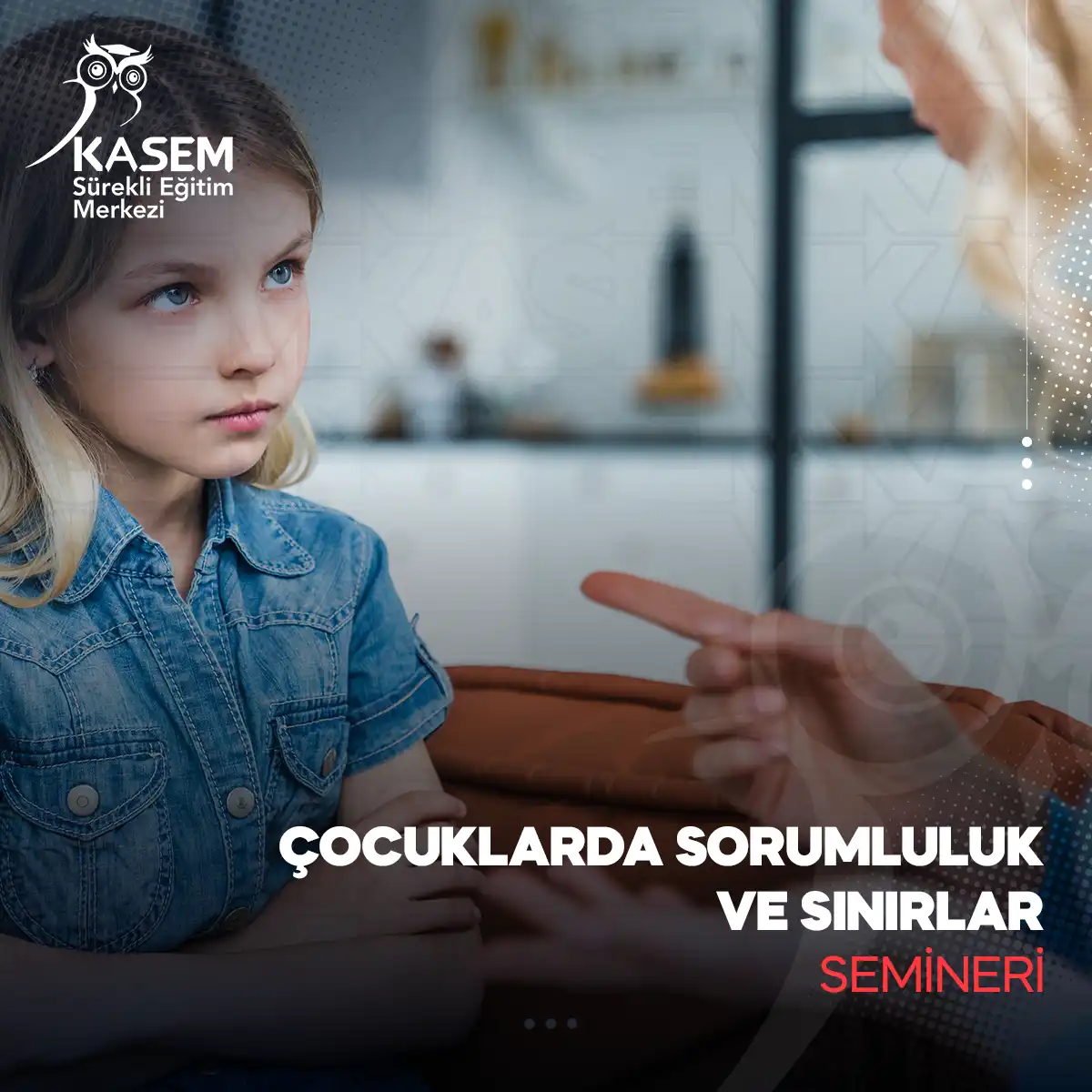 Çocuklarda Sorumluluk ve Sınırlar Semineri