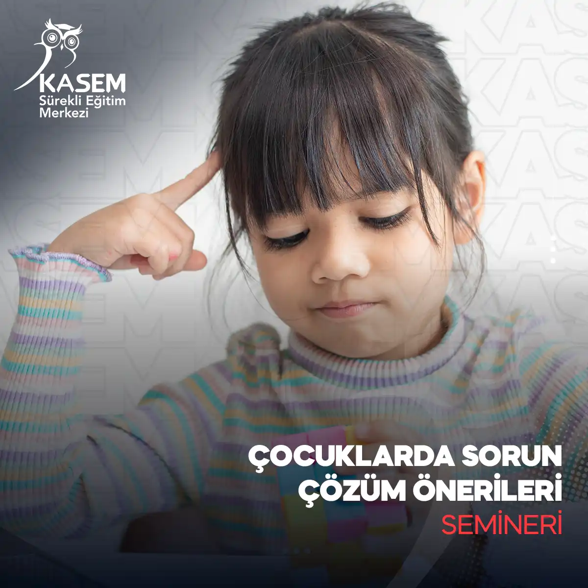 Çocuklarda Sorun Çözüm Önerileri Semineri