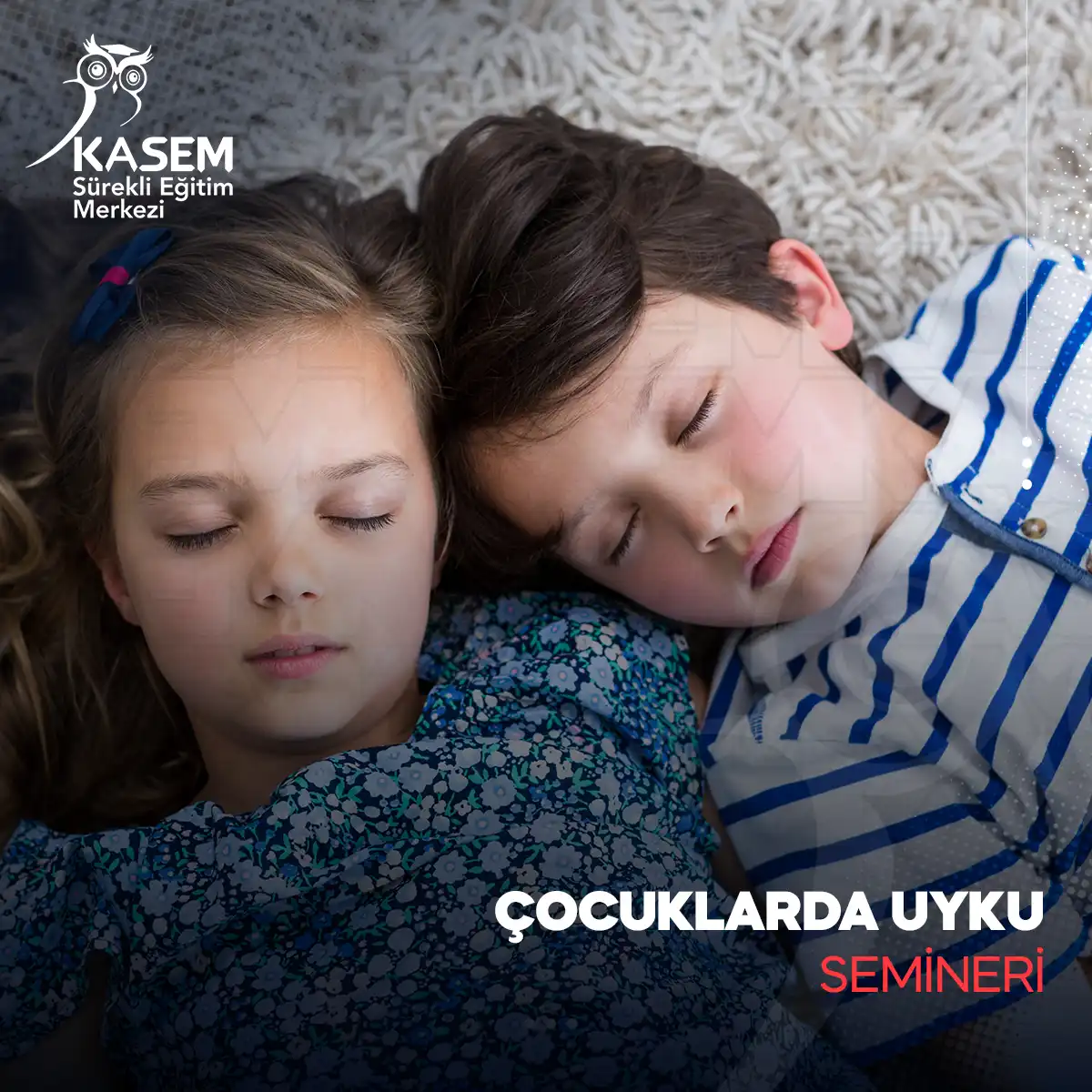 Çocuklarda Uyku Semineri