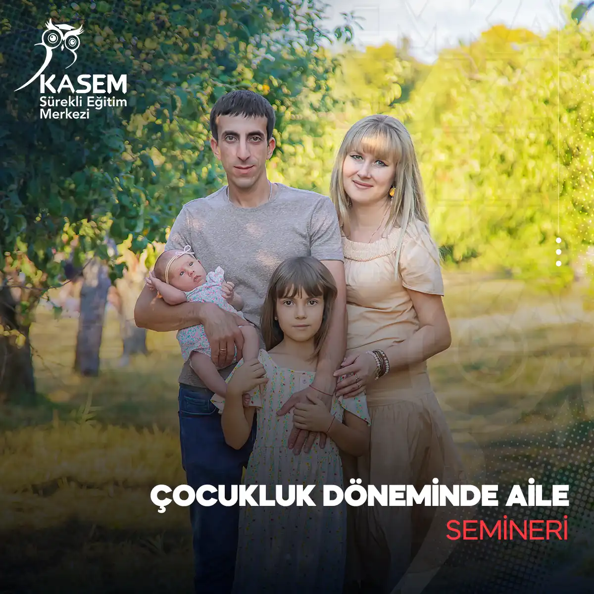 Çocukluk Döneminde Aile Semineri