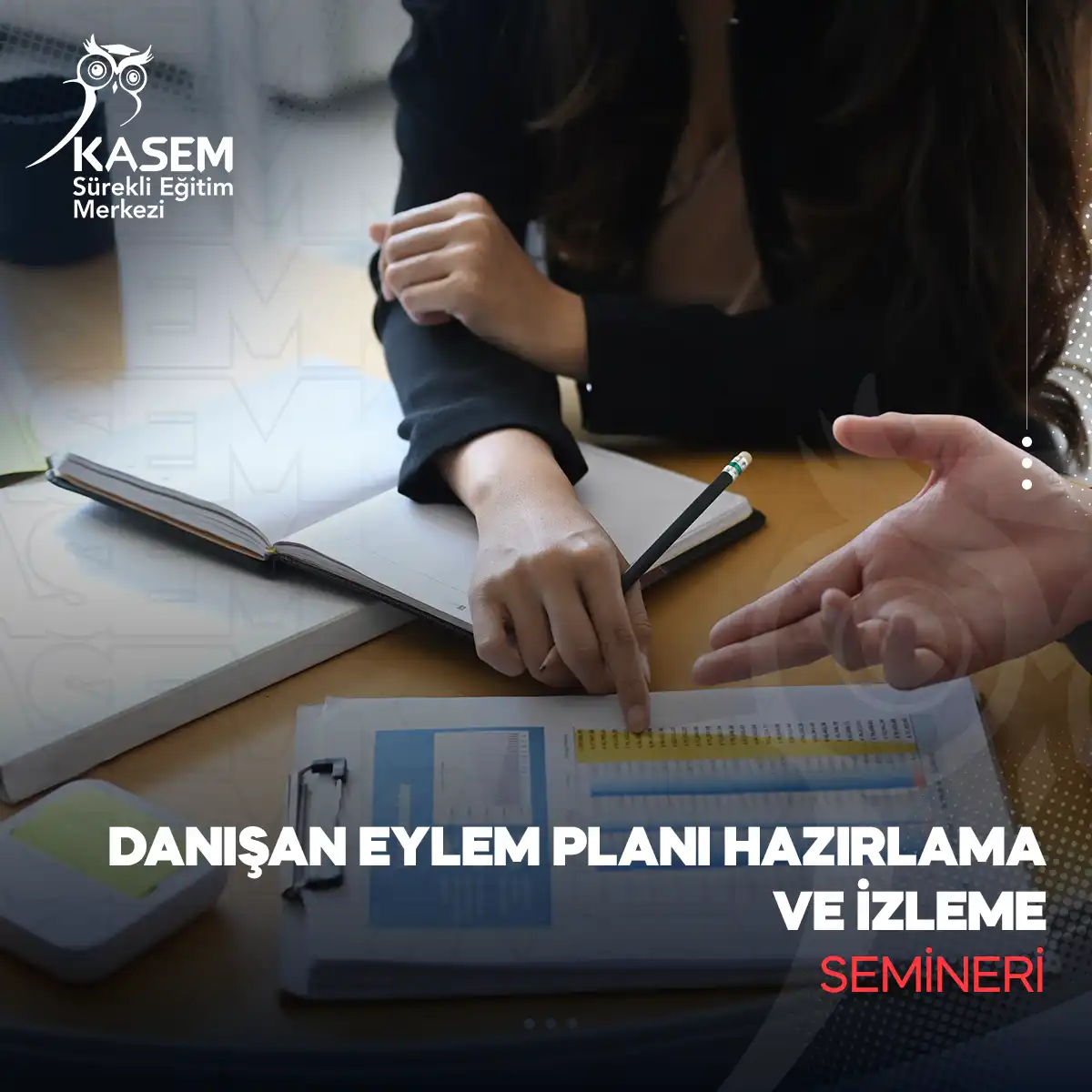 Danışan Eylem Planı Hazırlama ve İzleme Semineri