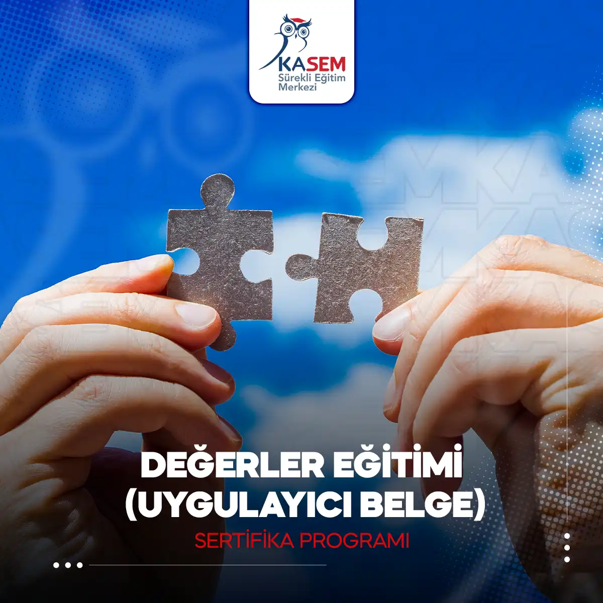 Değerler Sertifika Programı Sertifikalı Eğitim Programı (Uygulayıcı Belge)