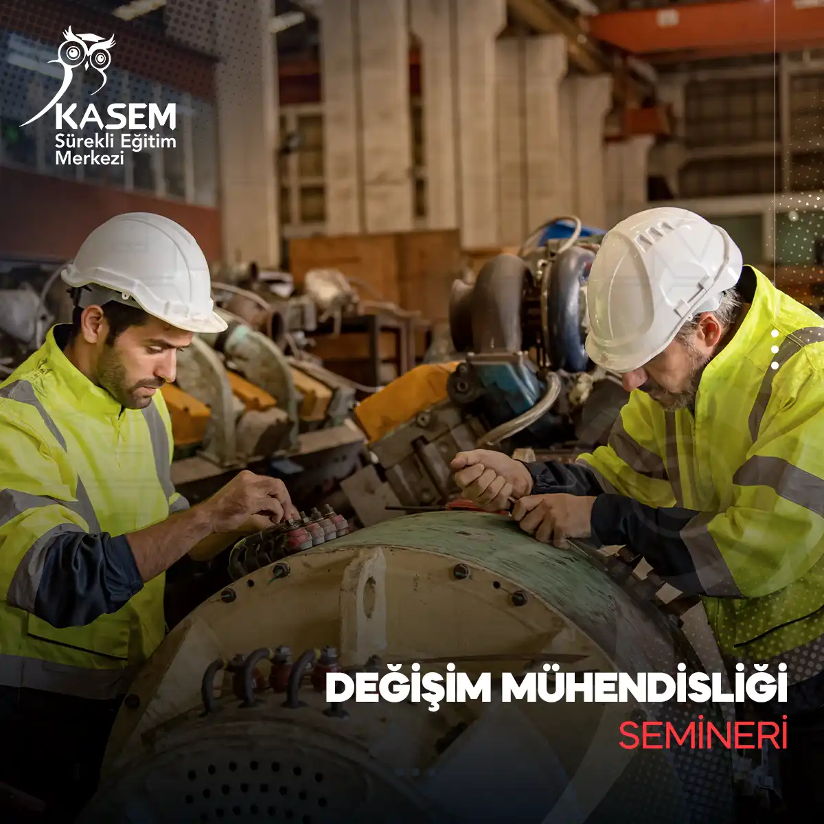 Değişim Mühendisliği Semineri