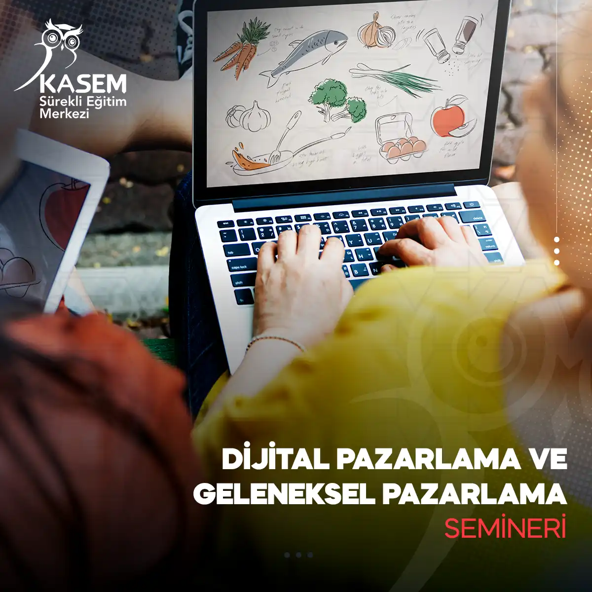Dijital Pazarlama ve Geleneksel Pazarlama Semineri