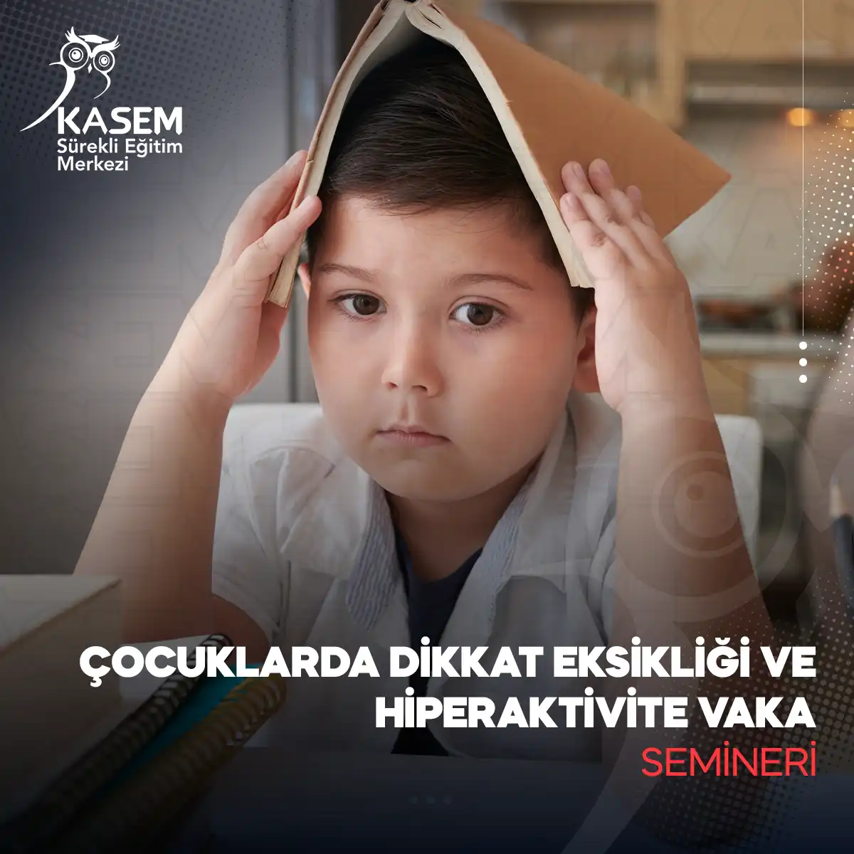 Çocuklarda Dikkat Eksikliği Ve Hiperaktivite Vaka Semineri