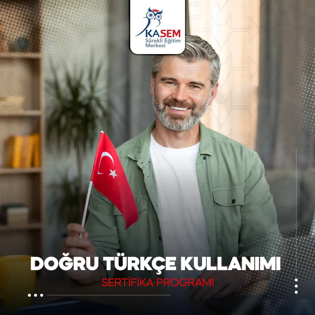Doğru Türkçe Kullanımı Sertifika Programı