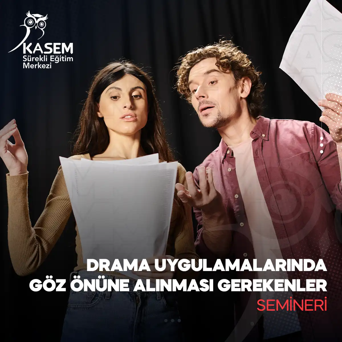 Drama Uygulamalarında Göz Önüne Alınması Gerekenler Semineri