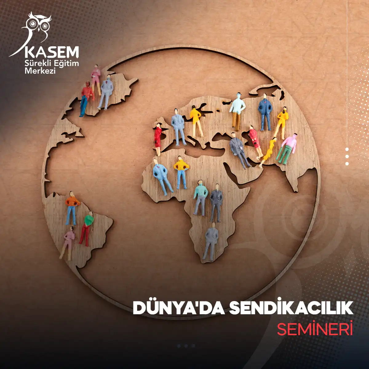 Dünya'da Sendikacılık Semineri