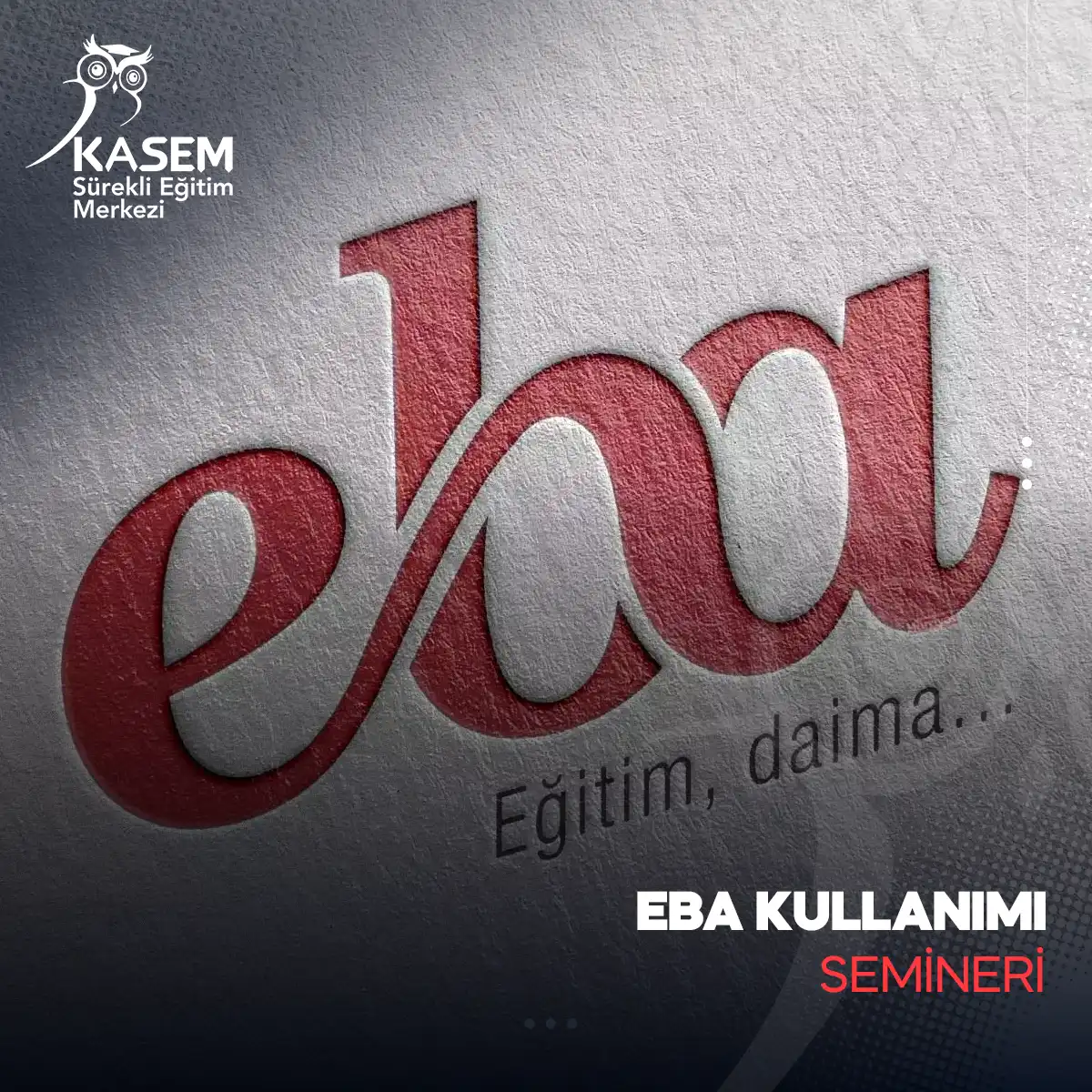 Eba Kullanımı Semineri