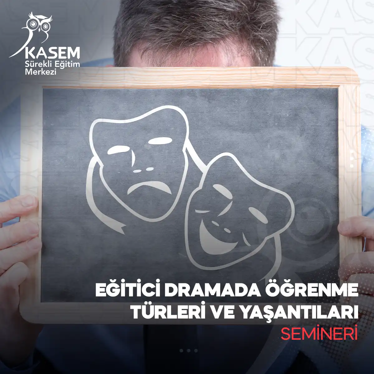 Eğitici Dramada Öğrenme Türleri ve Yaşantıları Semineri