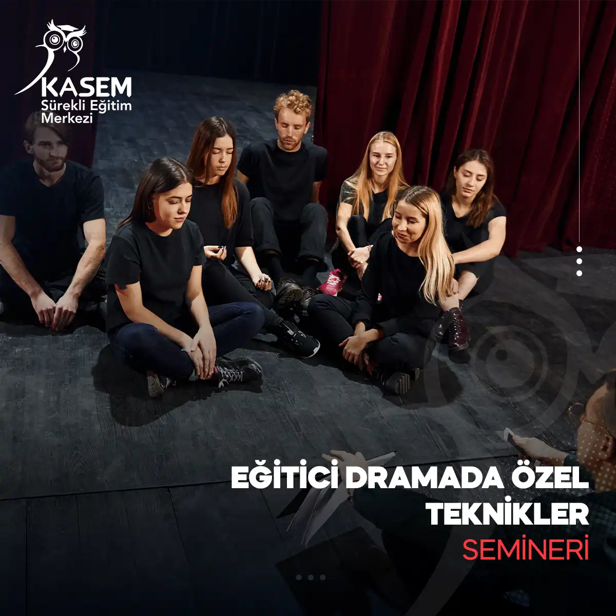 Eğitici Dramada Özel Teknikler Semineri
