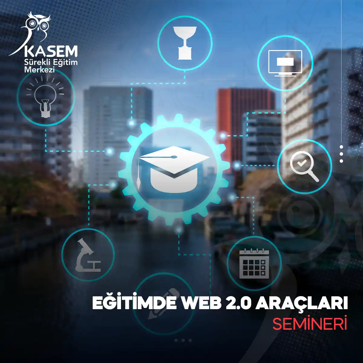 Eğitimde Web 2.0 Araçları Semineri