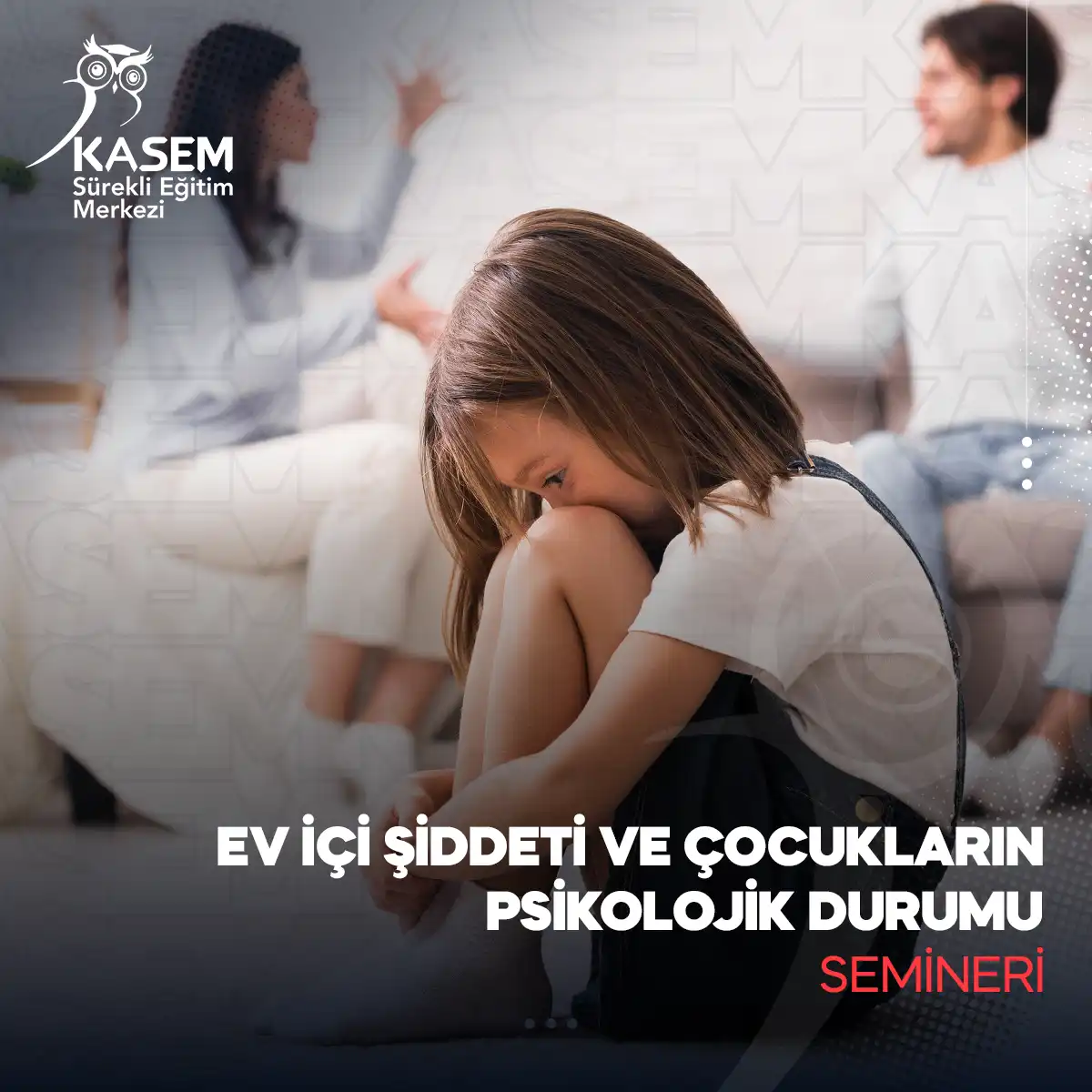 Ev İçi Şiddeti Ve Çocukların Psikolojik Durumu Semineri