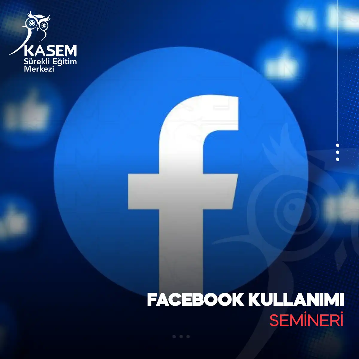 Facebook Kullanımı Semineri
