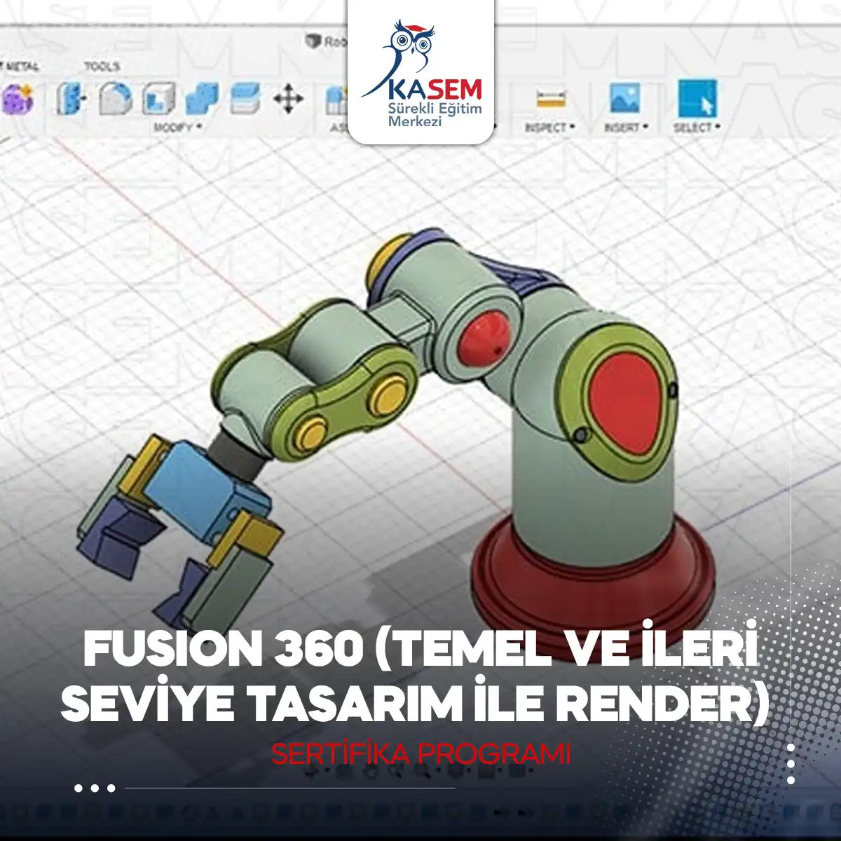 Fusion 360 Sertifika Programı (Temel ve İleri Seviye Tasarım İle Render) Sertifika Programı