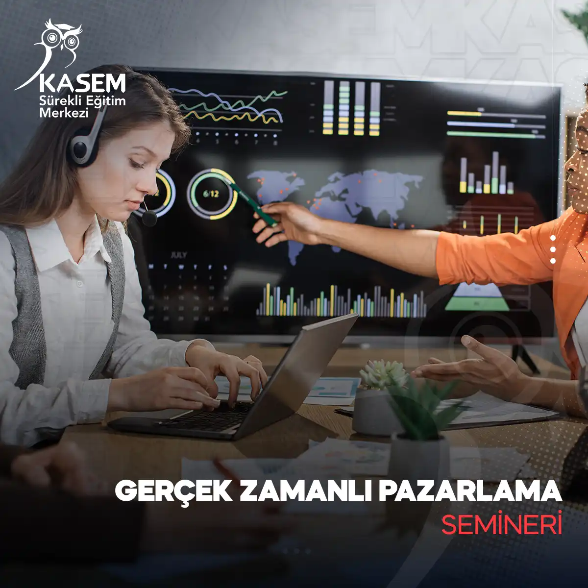 Gerçek Zamanlı Pazarlama Semineri
