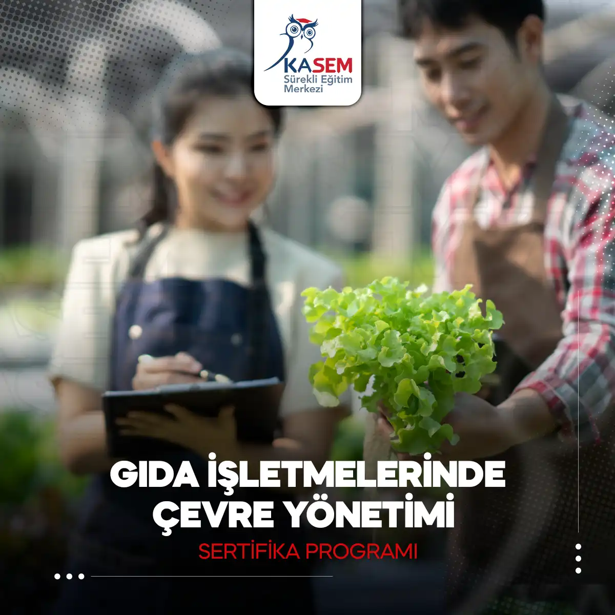 Gıda İşletmelerinde Çevre Yönetimi Sertifika Programı