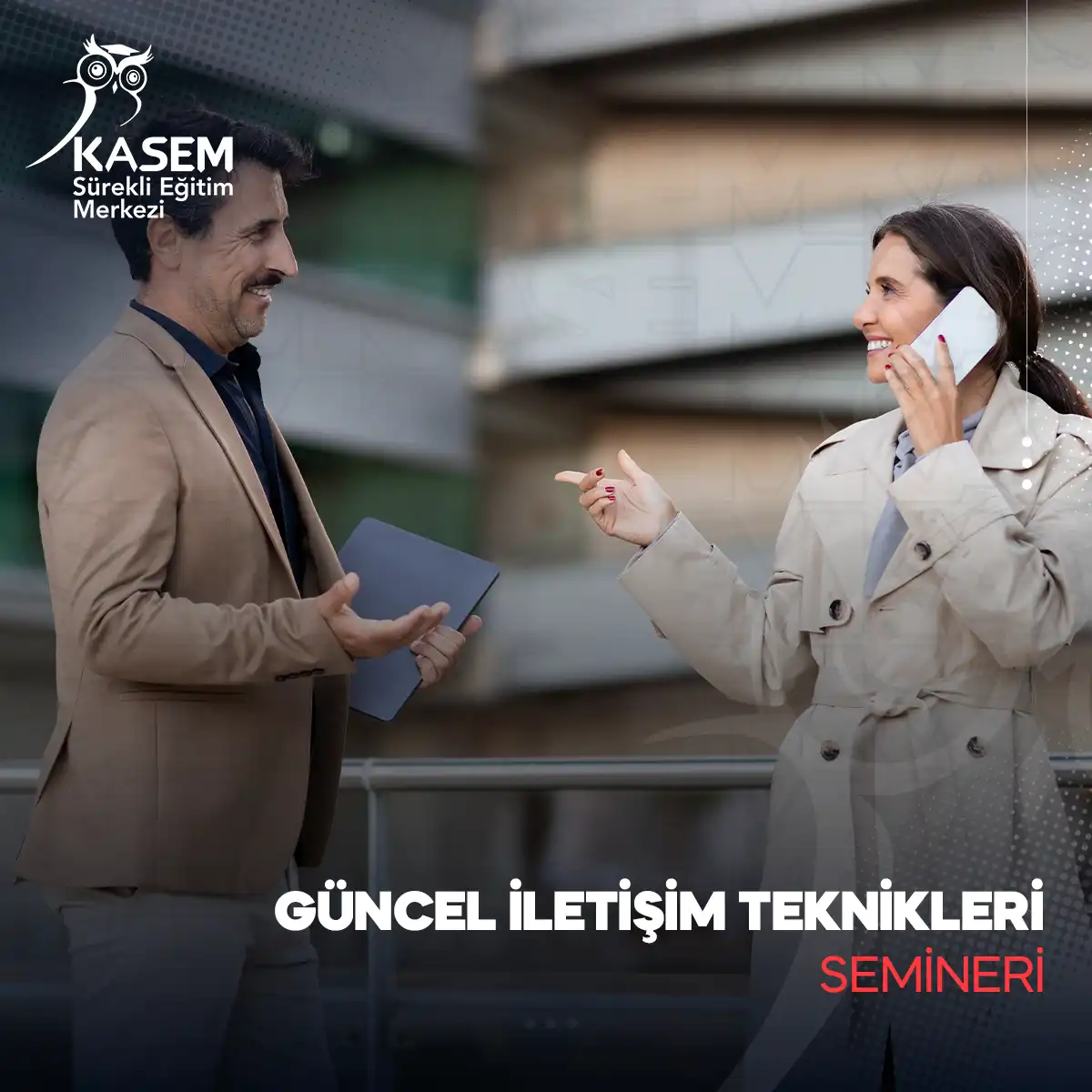 Güncel İletişim Teknikleri Semineri