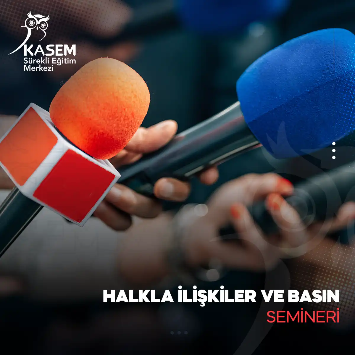 Halkla İlişkiler Ve Basın Semineri