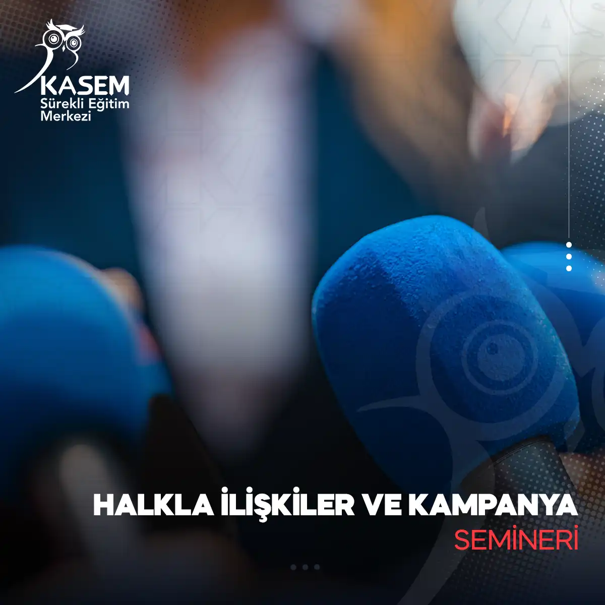Halkla İlişkiler Ve Kampanya Semineri