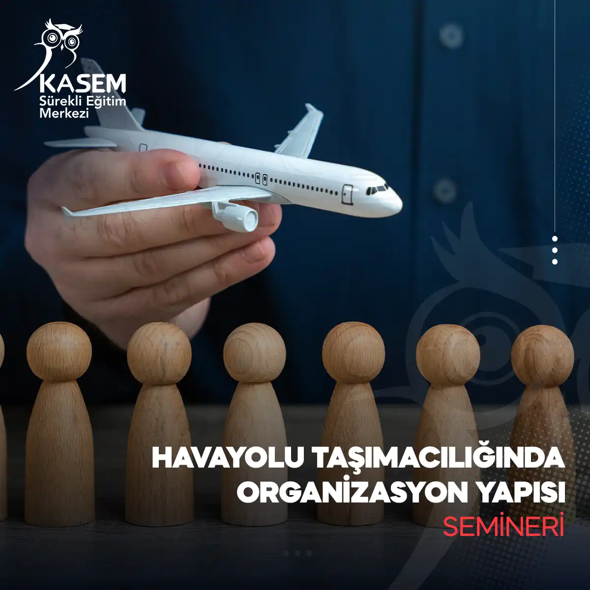 Havayolu Taşımacılığında Organizasyon Yapısı Semineri