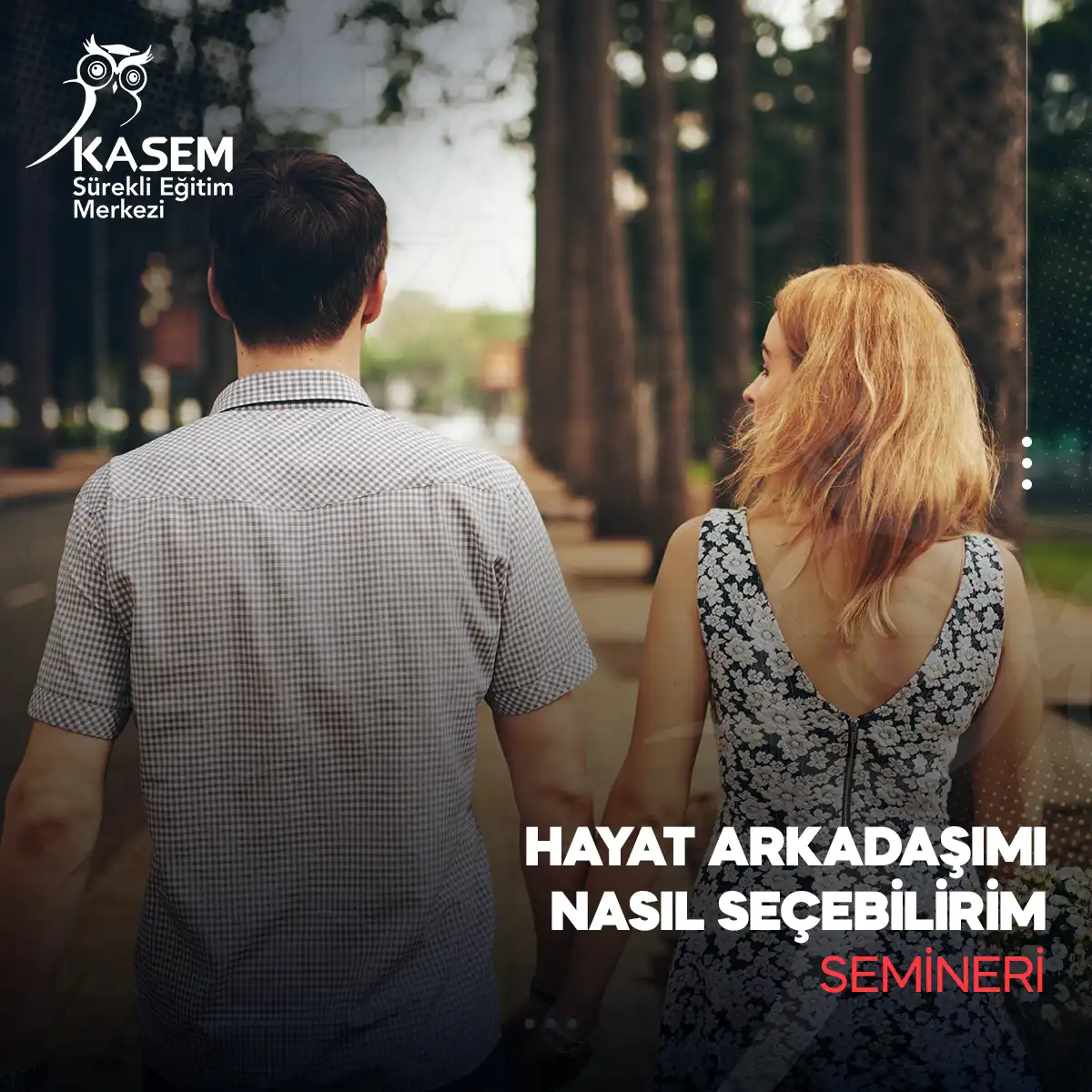 Hayat Arkadaşımı Nasıl Seçebilirim Semineri