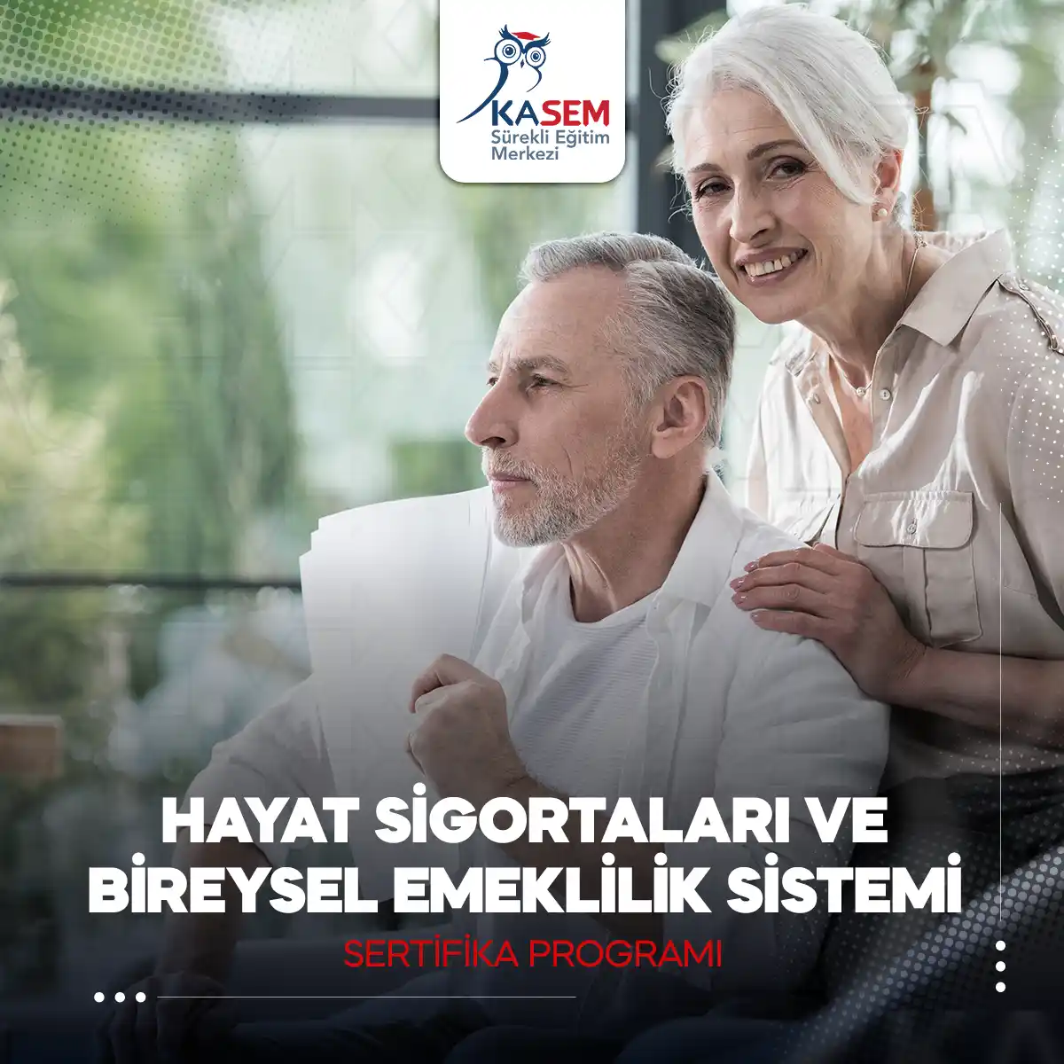 Hayat Sigortaları ve Bireysel Emeklilik Sistemi Sertifika Programı